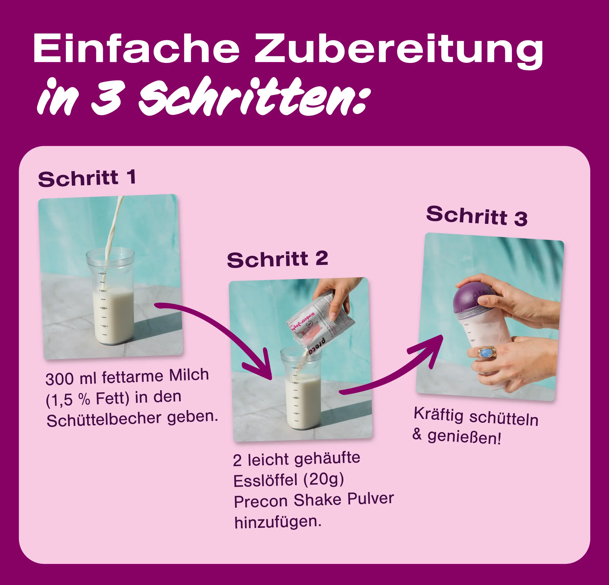 Einfache Zubereitung in 3 Schritten